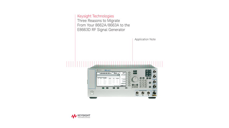 3 Reasons You Should Migrate to E8663D RF Signal Generator